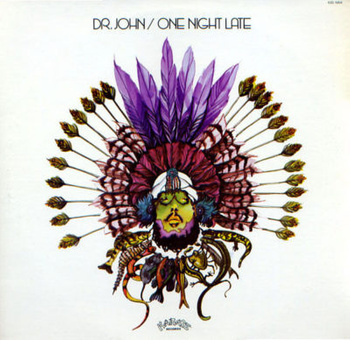 Dr. John ‎– One Night Late LP