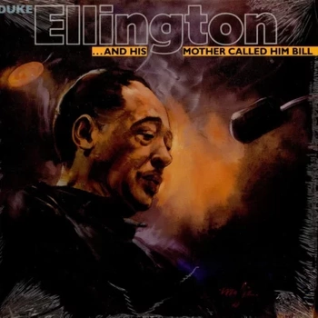 Duke Ellington – "…And His Mother Called Him Bill" LP (1st US PRESS)