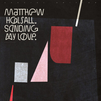 Matthew Halsall – Sending My Love LP