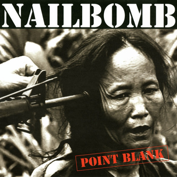 Nailbomb ‎– Point Blank LP