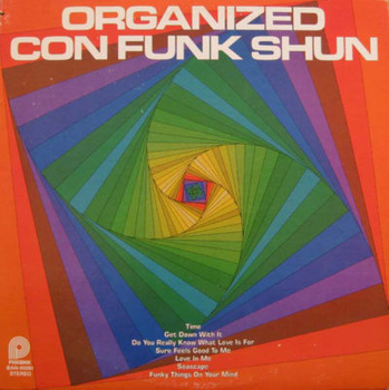 Con Funk Shun ‎– Organized Con Funk Shun LP (1st US PRESS)