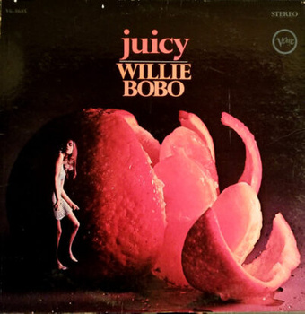 Willie Bobo – Juicy LP (1st US PRESS)