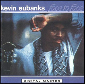 Kevin Eubanks – Face To Face LP (1st US PRESS)