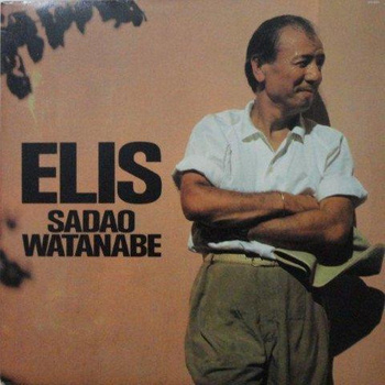 Sadao Watanabe – Elis LP