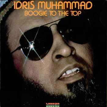 Idris Muhammad ‎– Boogie To The Top LP (1st EU PRESS)