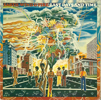 Earth, Wind &amp; Fire ‎– Last Days And Time LP (1st US PRESS)