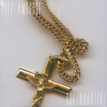 Fitz Ambro$e – Doe Quarterz LP