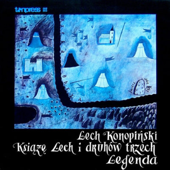 Lech Konopiński ‎– Książę Lech I Druhów Trzech (Legenda) LP