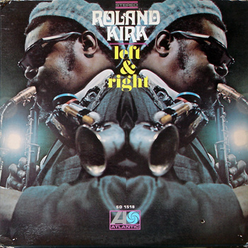 Roland Kirk ‎– Left & Right LP