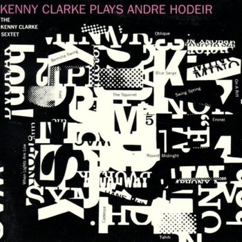 The Kenny Clarke Sextet – Kenny Clarke Plays André Hodeir LP (1st US PRESS)