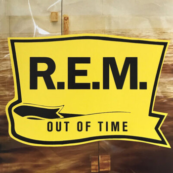 R.E.M. – Out Of Time LP (1st EU Press)