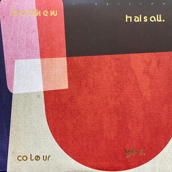 Matthew Halsall – Colour Yes 2LP