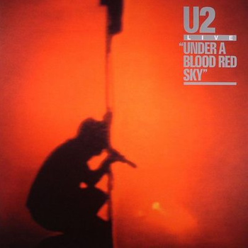 U2 – Live "Under A Blood Red Sky" LP