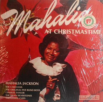 Mahalia Jackson And Friends – At Christmastime LP