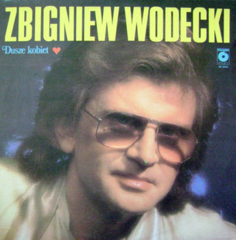 Zbigniew Wodecki ‎– Dusze Kobiet LP