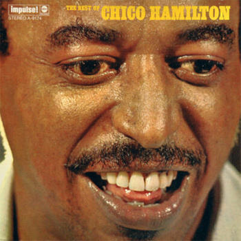 Chico Hamilton – The Best Of Chico Hamilton LP (1st US PRESS)