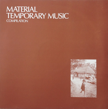 Material – Temporary Music Compilation LP