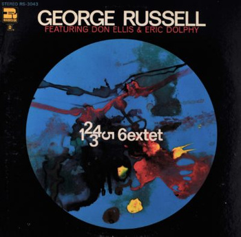 George Russell Sextet Featuring Don Ellis & Eric Dolphy ‎– 1 2 3 4 5 6extet LP (1st US PRESS)