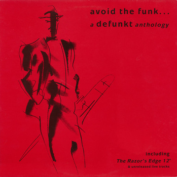 Defunkt – Avoid The Funk... A Defunkt Anthology LP