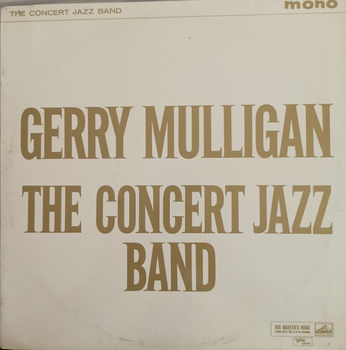 Gerry Mulligan – The Concert Jazz Band LP (1st UK Mono Press)