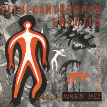 The Charlie Mingus Jazz Workshop – Pithecanthropus Erectus LP (Japan, bez Obi)