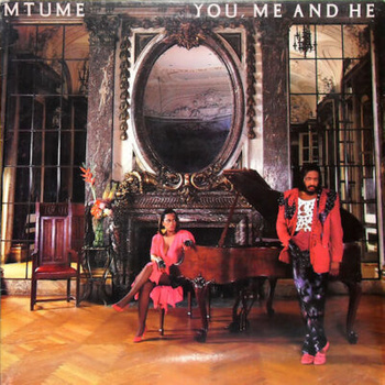 Mtume – You, Me And He LP