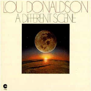 Lou Donaldson ‎– A Different Scene LP